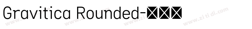 Gravitica Rounded字体转换
